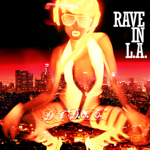 Rave in L.a.