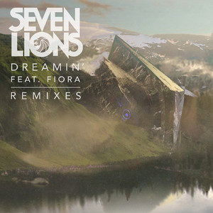Dreamin' (feat. Fiora) (Last Heroes Remix)
