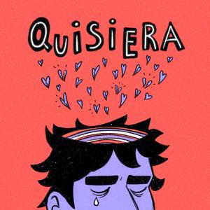 Quisiera
