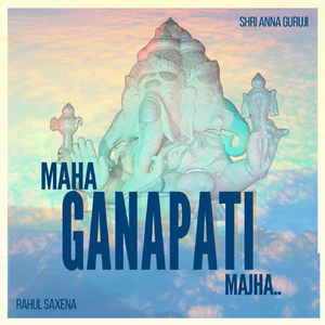 Maha Ganapati Majha