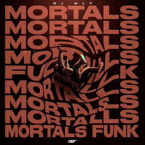 MORTALS FUNK (SPEED)