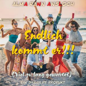 Endlich kommt er! (Special Diskofox Version)