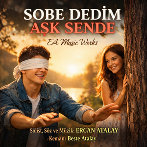 SOBE DEDİM AŞK SENDE