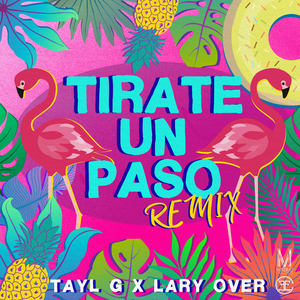 Tirate Un Paso (feat. Lary Over) (Remix)