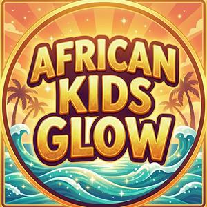 African Kids Glow (Joyful Afrobeat Song About Hope, Smiles & Dreams Uplifting African Music)