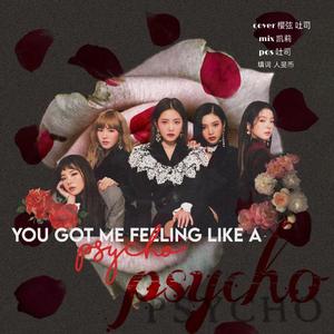 Psycho中文版（翻自 Red Velvet）