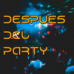 despues del party