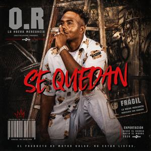 SE QUEDAN