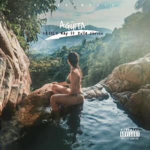 Aguita (feat. Skooly Wap)