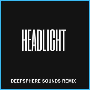 Headlight (DeepSphere Sounds Remix)