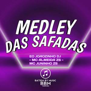 Medley Das Safadas