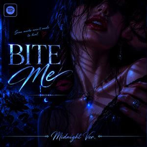 Bite Me (Midnight ver.)