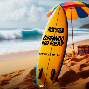 Montagem - Surfando no Beat - Bota a Mão na Cinturinha