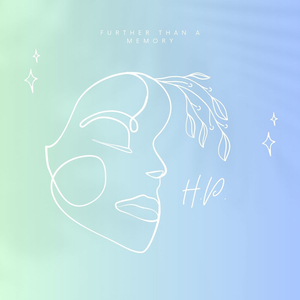 Further Than a Memory