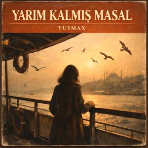 YARIM KALMIŞ MASAL
