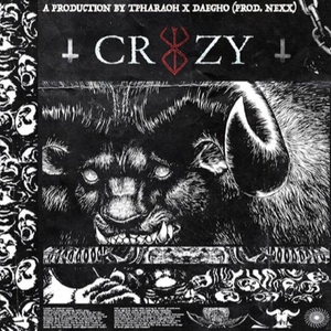 CRAZY (PROD.NEXX)