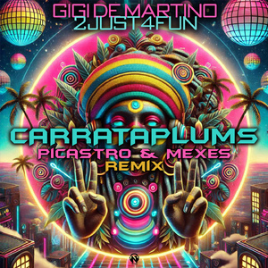 Carrataplums (Picastro & Mexes Remix 2025)