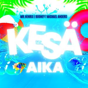 Kesä Aika (feat. Booney)
