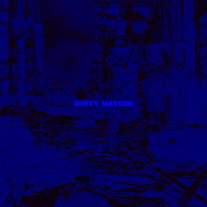 Dirty Nation