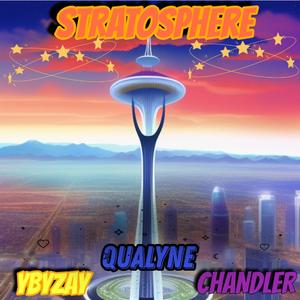 Stratosphere (feat. YBYZAY & Chandler)