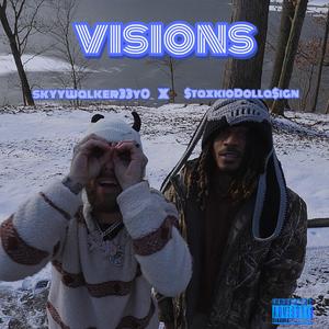 visions (feat. $taxkio Dolla$ign)