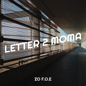 Letter 2 Moma