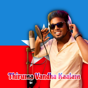 Thiruma Vandha Kaalam