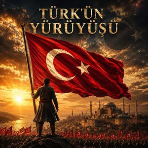 Türk'ün Yürüyüşü
