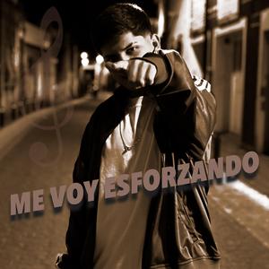Me Voy Esforzando