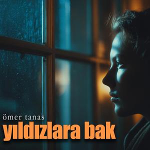 Yıldızlara Bak