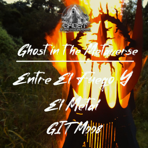 Entre el Fuego y el Metal