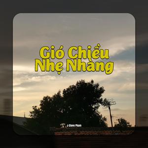 Gió Chiều Nhẹ Nhàng