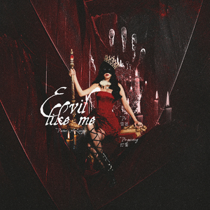 Evil Like Me【ft.东京塔子】（翻自 Kristin Chenoweth&Dove Cameron）（Cover Kristin Chenoweth&Dove Cameron）