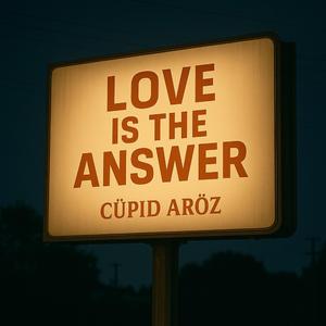Love Is The Answer