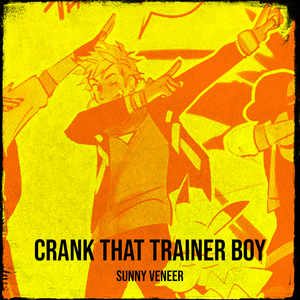 Crank That Trainer Boy