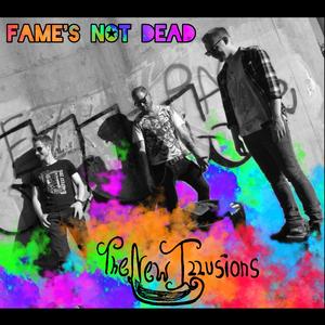 Fame's Not Dead