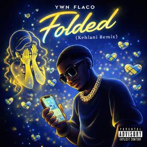 FOLDED FREESTYLE (FLacoMix)