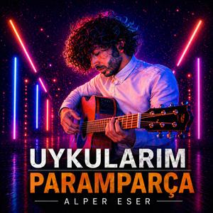 Uykularım Paramparça