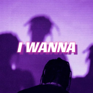 I WANNA（Prod. Heisenberg）
