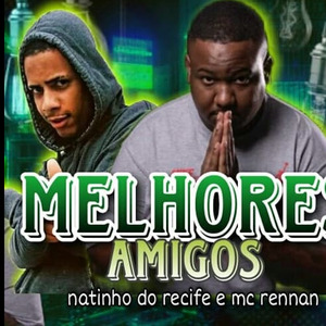 MELHORES AMIGOS