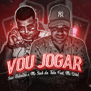 Vou Jogar (feat. Mc Liriel) (Brega Funk)