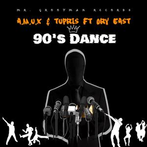 90's Dance (feat. Ory East) [with Tupris]