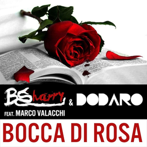 Bocca Di Rosa (Bsharry Remix)