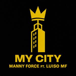 MY CITY (feat. Luiso MF)