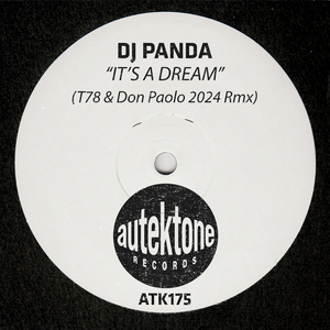 It's A Dream (T78 & Don Paolo 2024 Rmx)