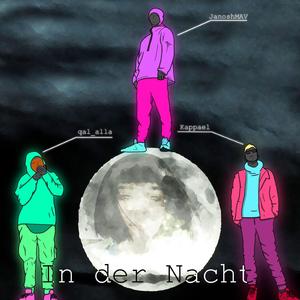 In der Nacht (feat. qal_alla & Kappael)