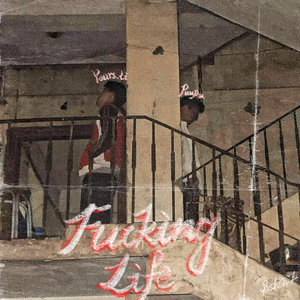 F**king Life（prod by Bubbleboy)
