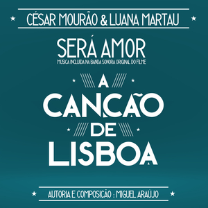 Será Amor (Banda Sonora do Filme "A Canção de Lisboa")