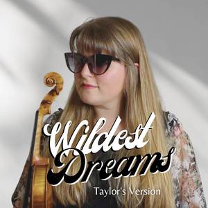 Wildest Dreams (Taylor's Version) [Violin Cover]