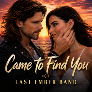 Came to Find You